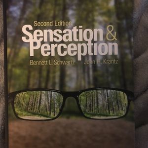Sensation and perception Barrett L. Schwartz  John